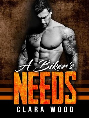 cover image of A Biker's Needs